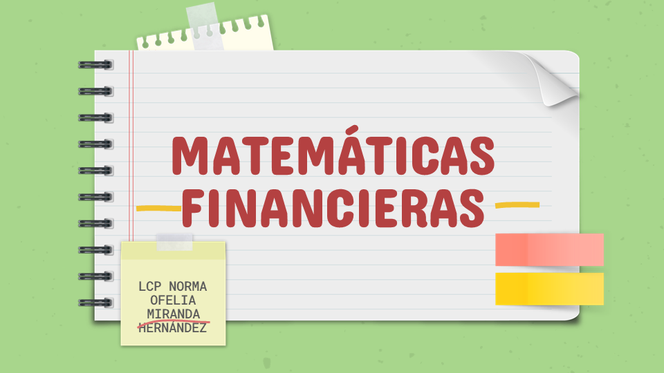 MATEMÁTICAS FINANCIERAS